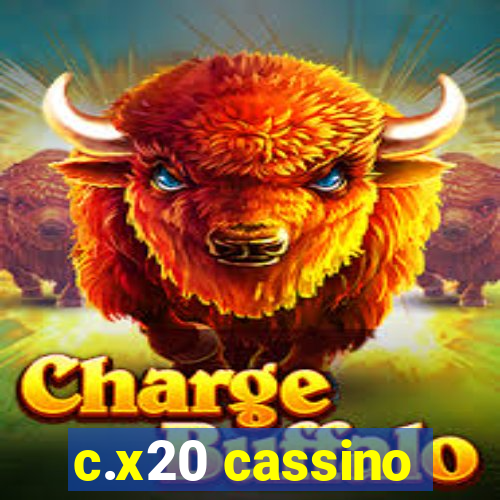 c.x20 cassino